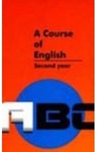 ABC. Английский язык. 2 курс: В 3 кн. Кн.1: Учеб. для вузов. Изд.4.